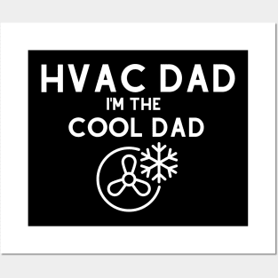 HVAC Dad I'm the Cool Dad Posters and Art